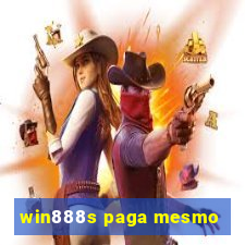 win888s paga mesmo