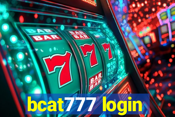 bcat777 login