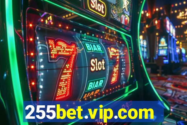 255bet.vip.com