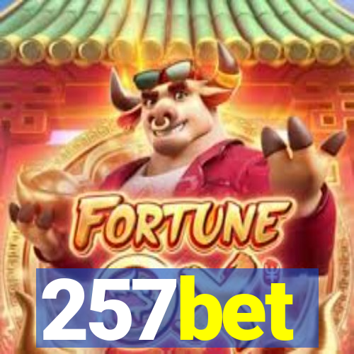 257bet