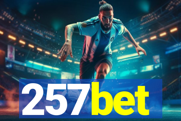 257bet