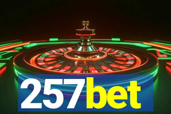 257bet