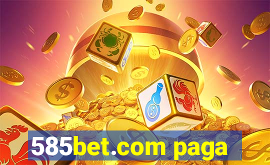 585bet.com paga