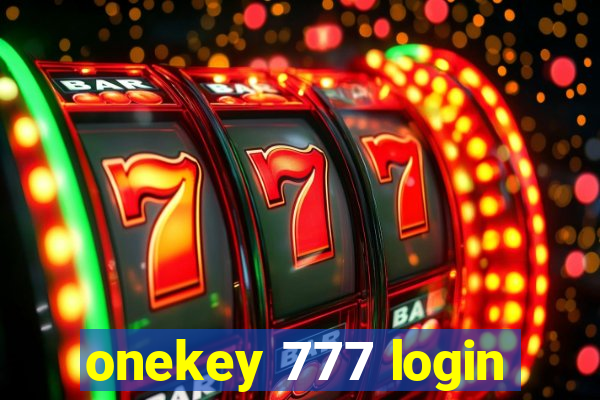 onekey 777 login