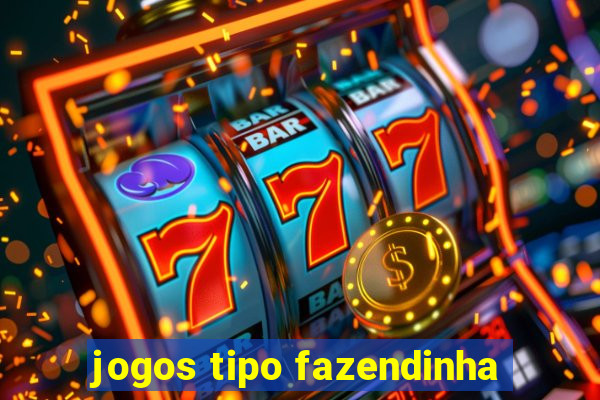 jogos tipo fazendinha