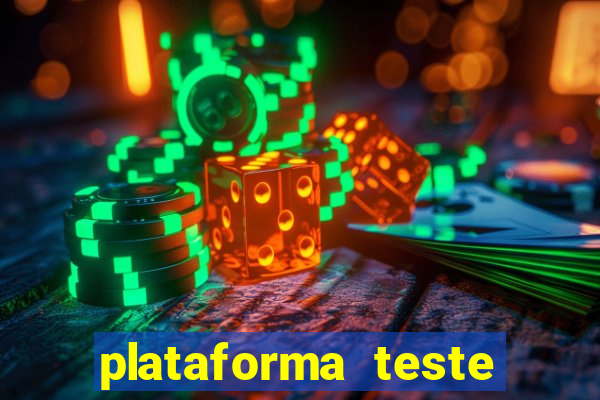 plataforma teste fortune tiger