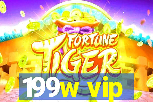 199w vip