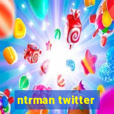 ntrman twitter