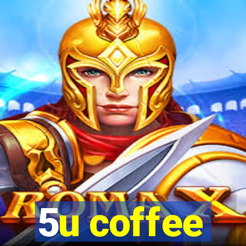 5u coffee