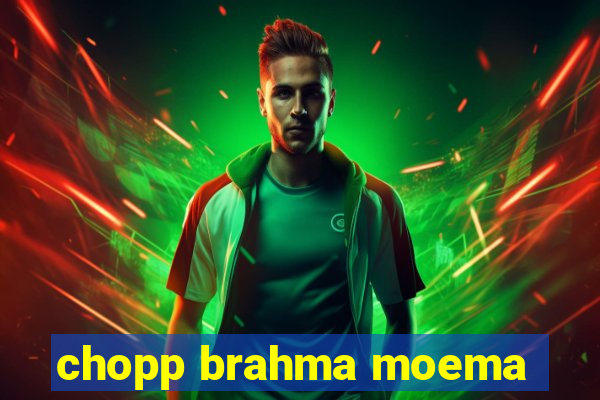 chopp brahma moema