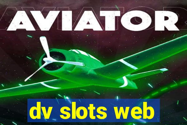 dv slots web