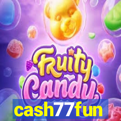 cash77fun