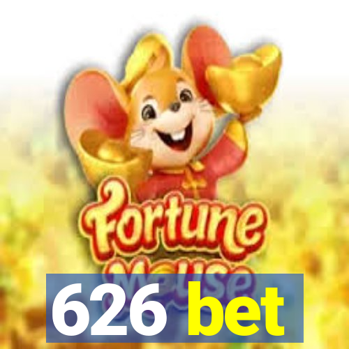 626 bet