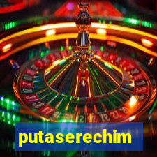 putaserechim