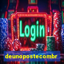 deunopostecombr