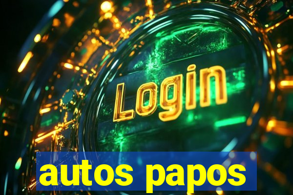 autos papos