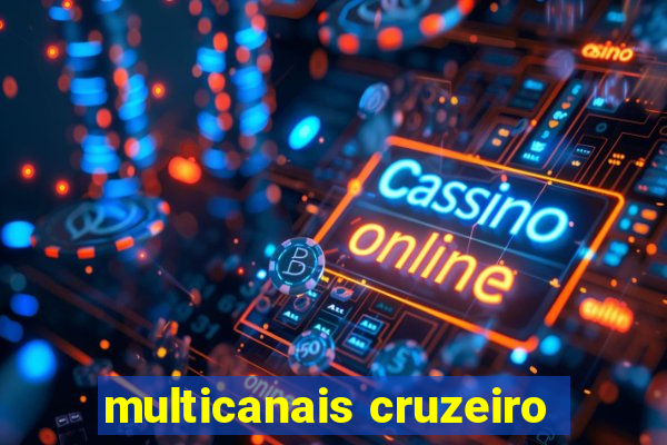 multicanais cruzeiro