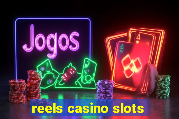 reels casino slots