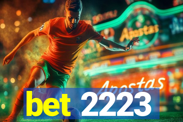 bet 2223