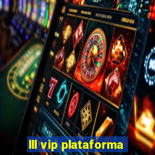 lll vip plataforma