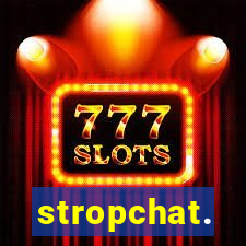 stropchat.