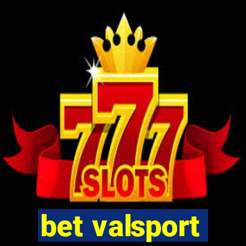 bet valsport