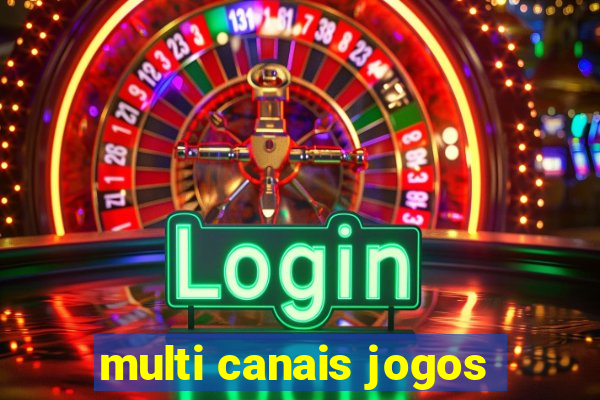 multi canais jogos