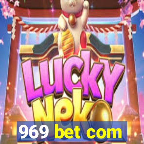 969 bet com