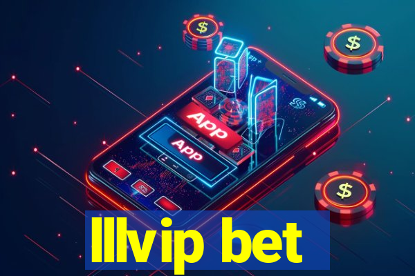 lllvip bet