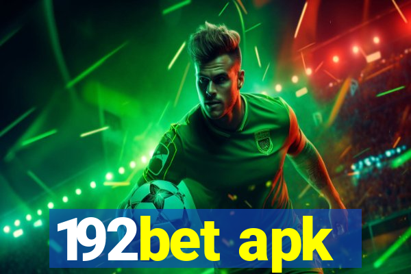 192bet apk