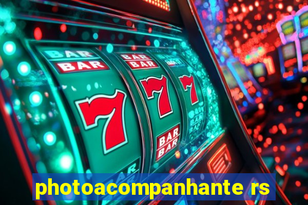 photoacompanhante rs