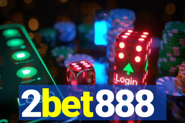 2bet888