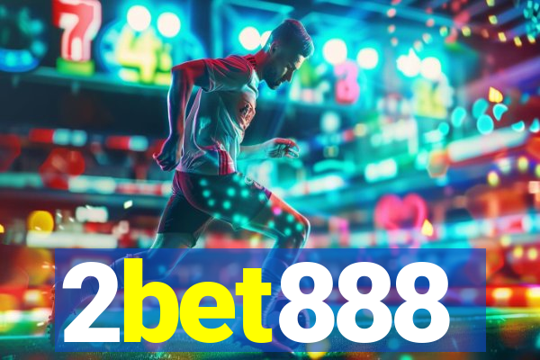 2bet888