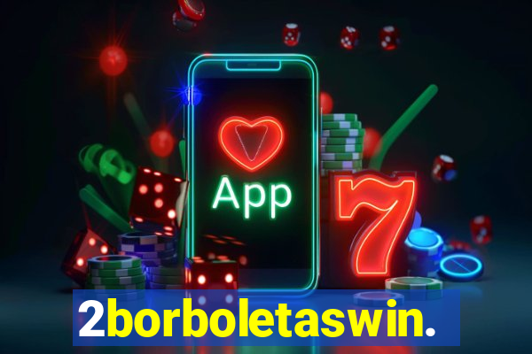 2borboletaswin.com