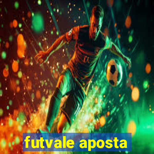 futvale aposta