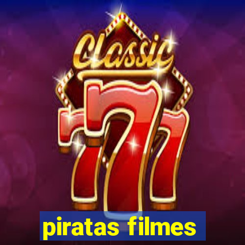 piratas filmes