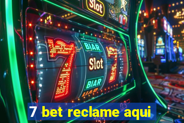 7 bet reclame aqui