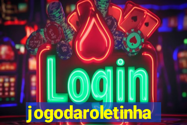 jogodaroletinha