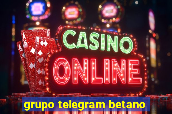 grupo telegram betano