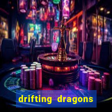 drifting dragons vai ter 2 temporada