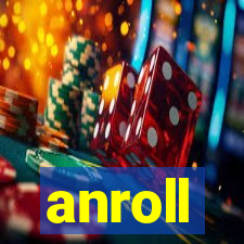 anroll