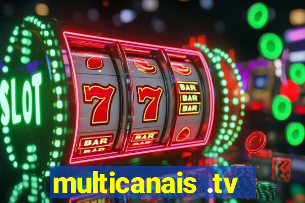 multicanais .tv