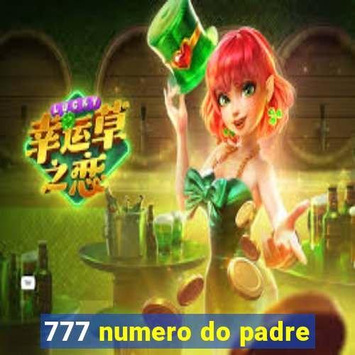 777 numero do padre