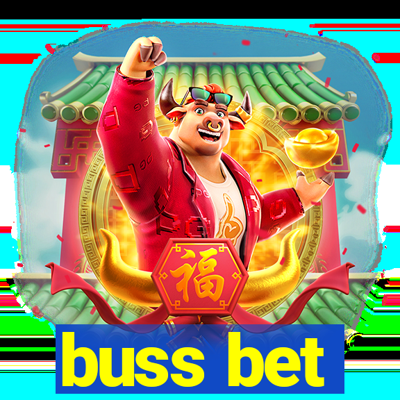 buss bet