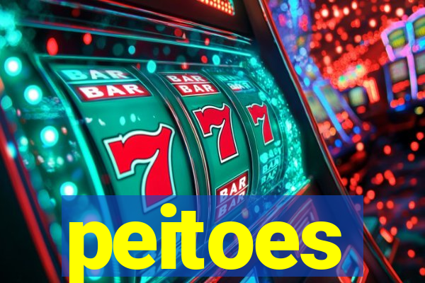 peitoes