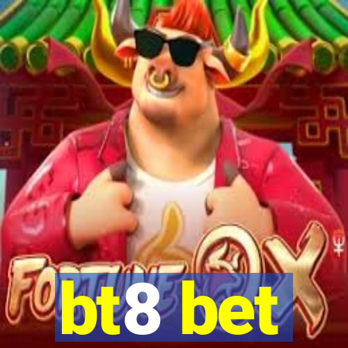 bt8 bet