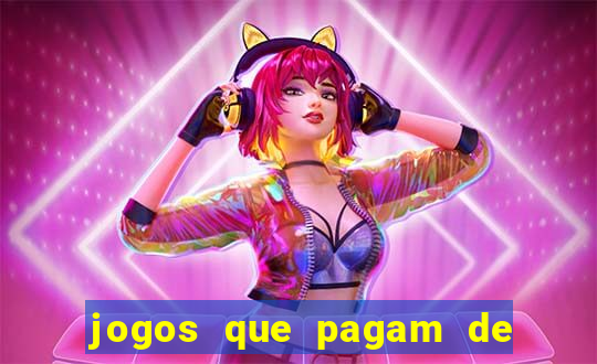 jogos que pagam de verdade sem precisar depositar