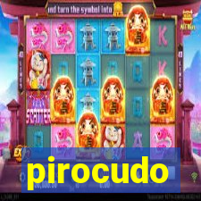 pirocudo