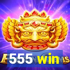 555 win