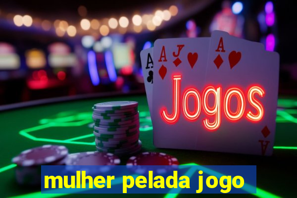 mulher pelada jogo